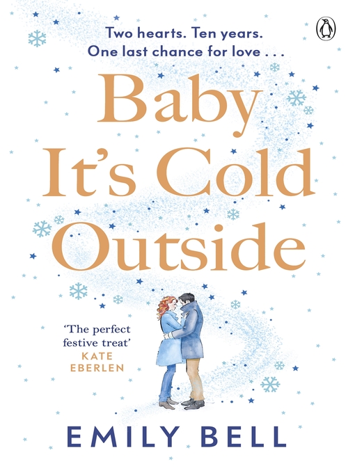 Title details for Baby It's Cold Outside by Emily Bell - Wait list